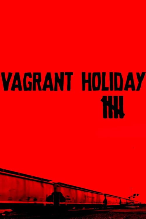 Vagrant Holiday V - Train Hopping